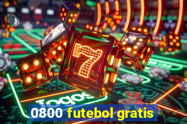 0800 futebol gratis